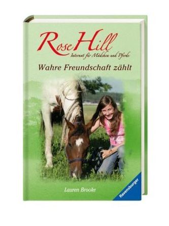 Rose Hill - Wahre Freundschaft zählt