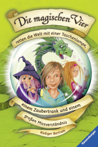 Die magischen Vier retten die Welt mit einer Taschenlampe, einem Zaubertrank und einem großen Missverständnis