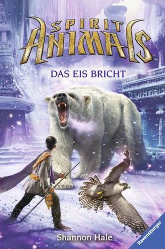 Spirit Animals - Das Eis bricht