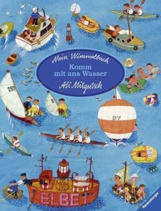 Mein Wimmelbuch: Komm mit ans Wasser