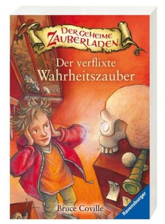 Der geheime Zauberladen - Der verflixte Wahrheitszauber