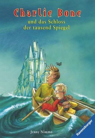 Charlie Bone und das Schloss der tausend Spiegel