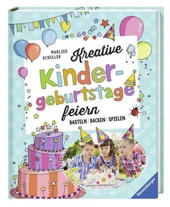 Kreative Kindergeburtstage feiern