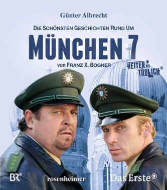 Die schönsten Geschichten rund um München 7