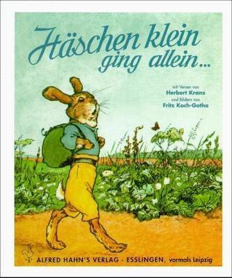 Häschen klein, ging allein . . .