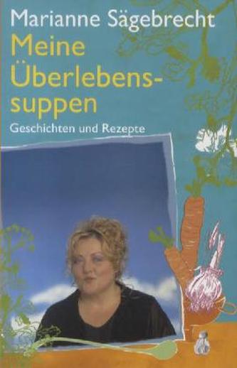 Meine Überlebenssuppen