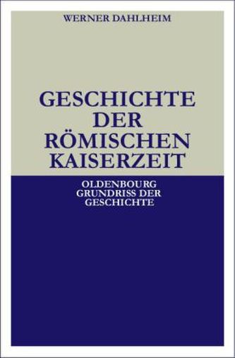 Geschichte der Römischen Kaiserzeit