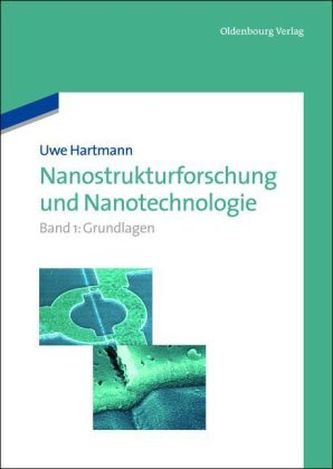 Nanostrukturforschung und Nanotechnologie. Bd.1