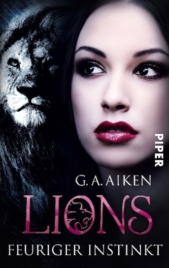 Lions, Feuriger Instinkt
