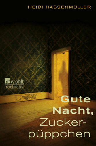 Gute Nacht, Zuckerpüppchen