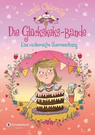 Die Glückskeks-Bande - Eine zuckersüße Überraschung