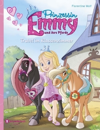 Prinzessin Emmy und ihre Pferde - Trubel im Klassenzimmer