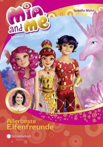 Mia and me - Allerbeste Elfenfreunde