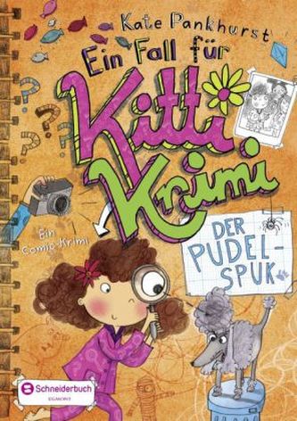 Ein Fall für Kitti Krimi - Der Pudel-Spuk