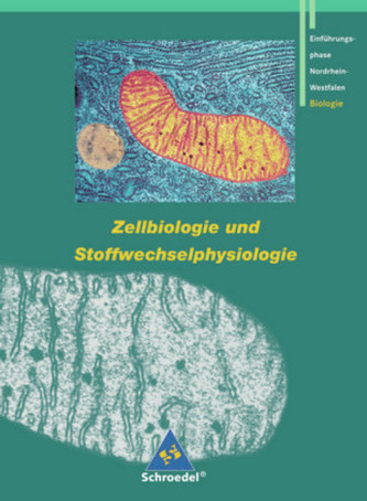 Zellbiologie und Stoffwechselphysiologie