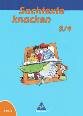 Sachtexte knacken, 3./4. Schuljahr Basisheft