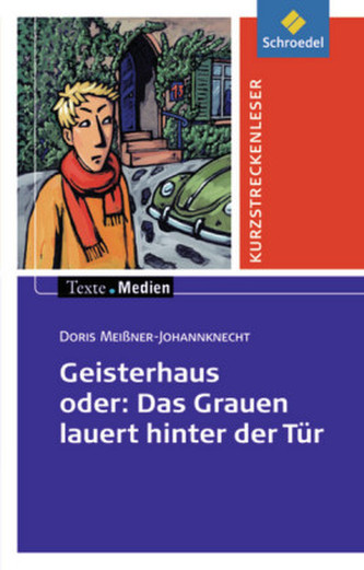 Geisterhaus, Textausgabe mit Aufgabenanregungen