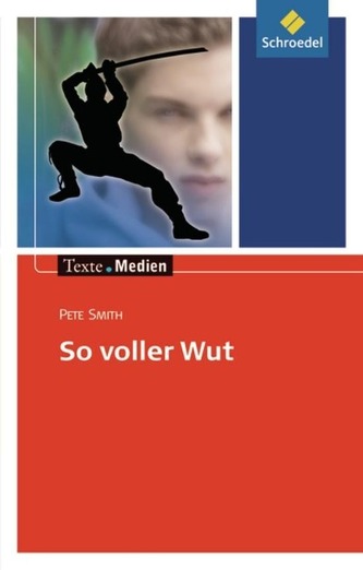 So voller Wut, Textausgabe mit Materialien