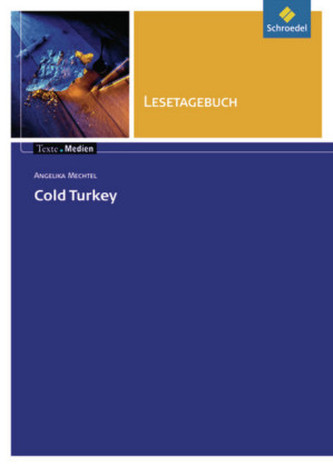 Angelika Mechtel 'Cold Turkey', Lesetagebuch