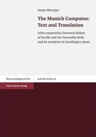 The Munich Computus: Text and Translation, 2 Vols.