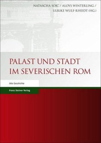Palast und Stadt im severischen Rom