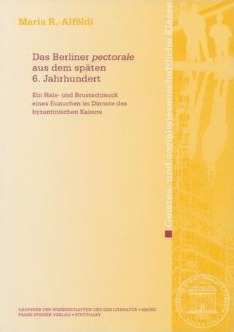 Das Berliner 'pectorale' aus dem späten 6. Jahrhundert