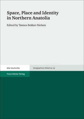 Space, Place and Identity in Northern Anatolia Space, Place and Identity in Northern Anatolia
