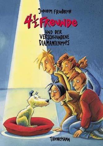 4 1/2 Freunde und der verschwundene Diamantenmops