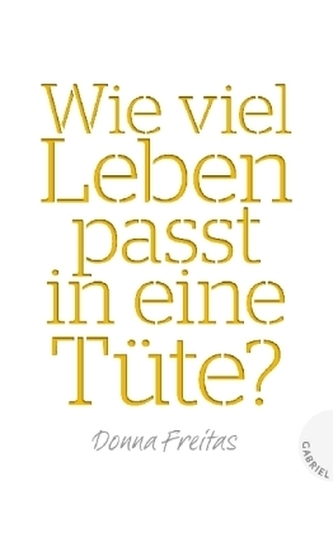 Wie viel Leben passt in eine Tüte?