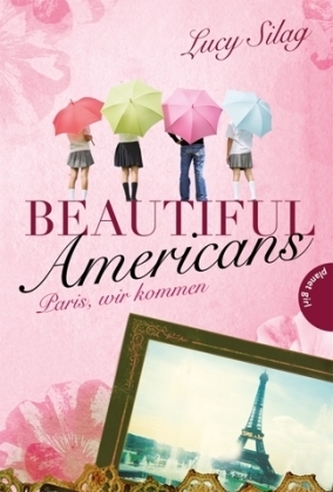 Beautiful Americans - Paris, wir kommen