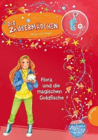 Die Zaubermädchen - Flora und die magischen Goldfische