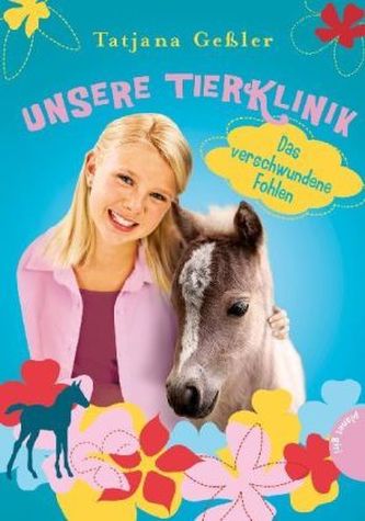 Unsere Tierklinik - Das verschwundene Fohlen Unsere Tierklinik - Das verschwundene Fohlen