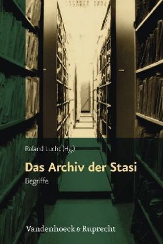 Das Archiv der Stasi
