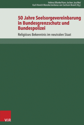 50 Jahre Seelsorgevereinbarung in Bundesgrenzschutz und Bundespolizei