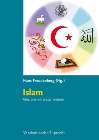 Islam. Alles, was wir wissen müssen