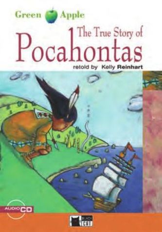 The True Story of Pocahontas, w. Audio-CD The True Story of Pocahontas, w. Audio-CD