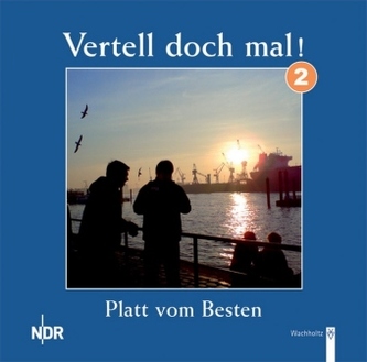 Vertell doch mal!, 1 Audio-CD. Tl.2