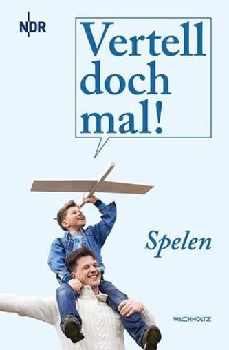 Vertell doch mal! 2014: Spelen