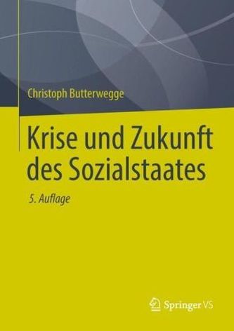 Krise und Zukunft des Sozialstaates