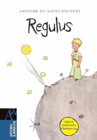 Regulus. Der kleine Prinz, lateinische Ausgabe