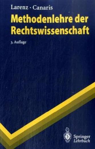 Methodenlehre der Rechtswissenschaft