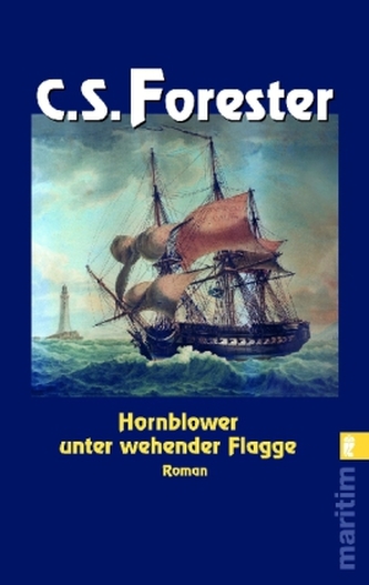 Hornblower unter wehender Flagge