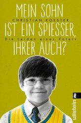Mein Sohn ist ein Spießer, Ihrer auch?