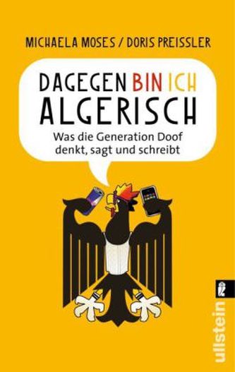 Dagegen bin ich algerisch
