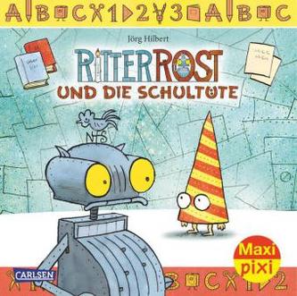 Ritter Rost und die Schultüte