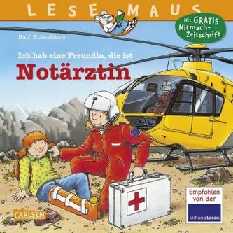 Ich hab eine Freundin, die ist Notärztin