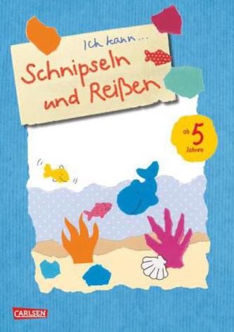 Ich kann: Schnipseln und Reißen