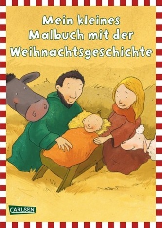 Mein kleines Malbuch mit der Weihnachtsgeschichte