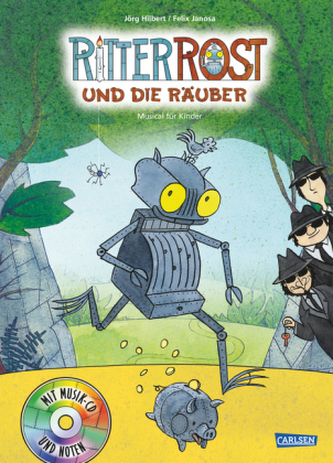 Ritter Rost und die Räuber, m. Audio-CD