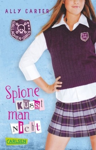 Gallagher Girls - Spione küsst man nicht